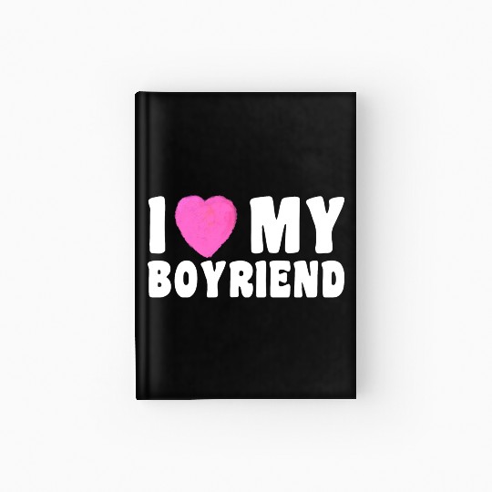 Forever and Always I Love My Boyfriend pink heart Hardcover Journal