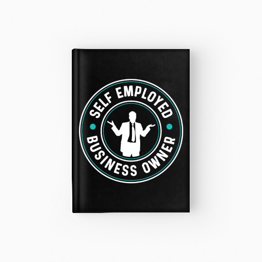 Self Employed Business Owner Work Freelancer Boss Hardcover Journal