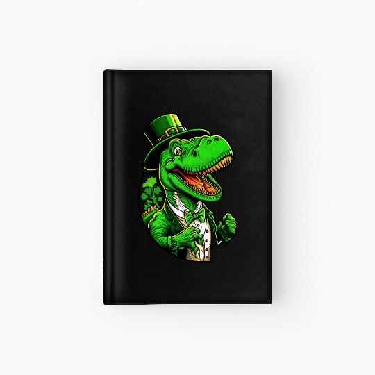 St Patricks Day T-rex Dinosaur With Top Hat Hardcover Journal