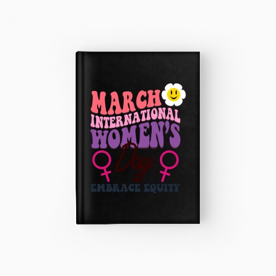 International Women's Day 2023 Theme Embrace Equit Hardcover Journal