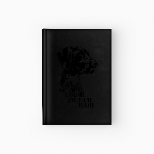 Loved by a German Shorthaired Pointer dog mom Hardcover Journal