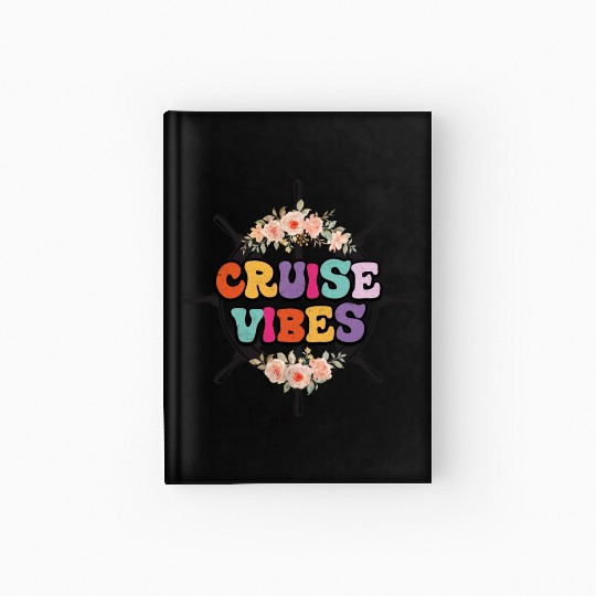 Cruise Vibes Family Cruise Vacation 2023 Hardcover Journal