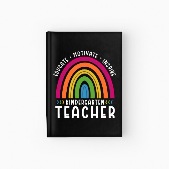 Educate Motivate Inspire Kindergarten Teacher Hardcover Journal