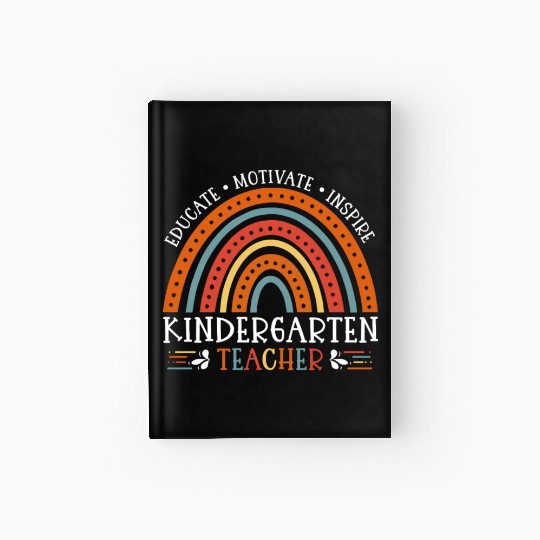 Educate Motivate Inspire Kindergarten Teacher Hardcover Journal