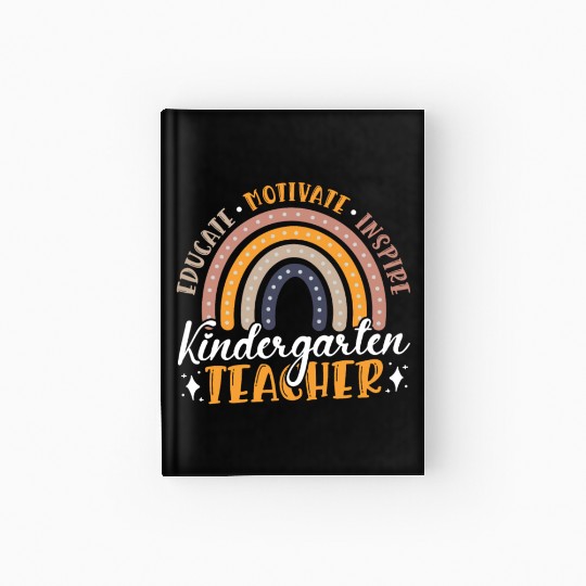 Educate Motivate Inspire Kindergarten Teacher Hardcover Journal