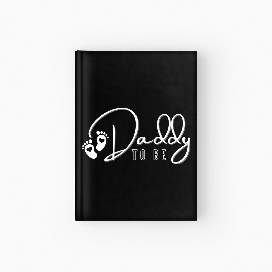 Daddy to be Hardcover Journal
