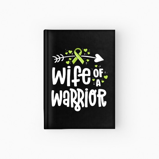 Wife Of A Warrior Lymphoma Cancer Awareness Hardcover Journal
