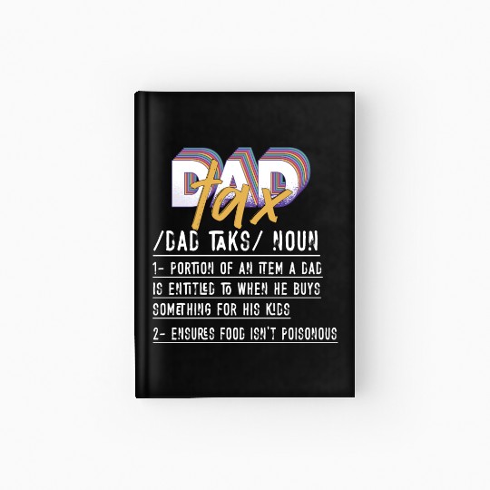 Vintage Dad Tax Definition Men Funny Father's Day Hardcover Journal