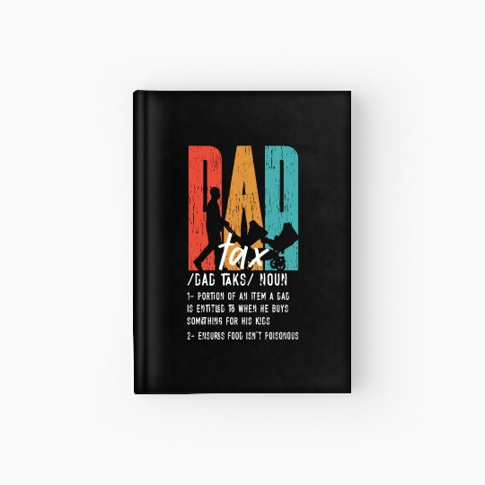 Vintage Dad Tax Definition Men Funny Father's Day Hardcover Journal