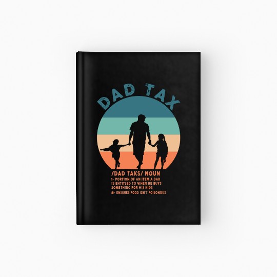 Vintage Dad Tax Definition Men Funny Father's Day Hardcover Journal