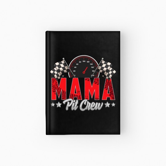 Race Car Birthday Party Racing Family Mama Pit Cre Hardcover Journal