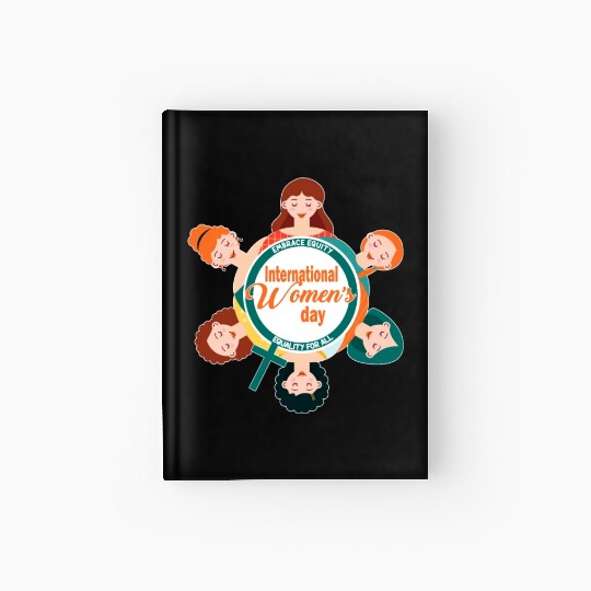 International Women's Day: Equality, Embrace Equit Hardcover Journal