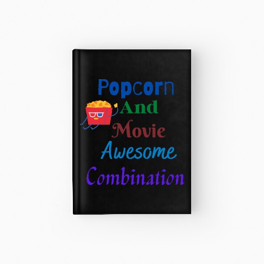 Popcorn And Movie Awesome Combination Hardcover Journal