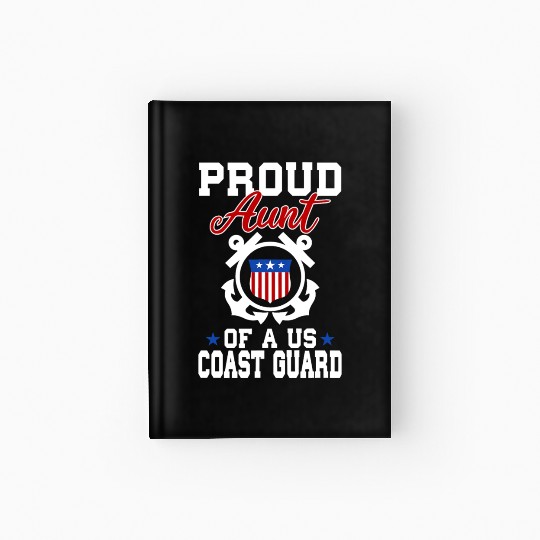 Proud US Coast Guard Aunt Hardcover Journal