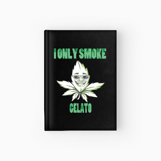 I ONLY SMOKE GELATO Hardcover Journal