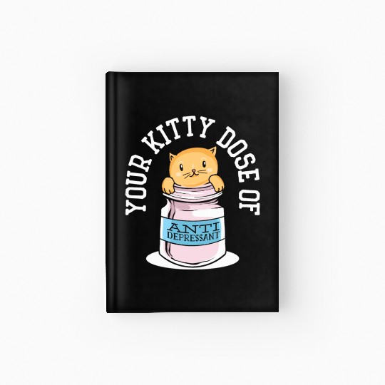 Antidepressant Kitten Medicine Cat Owner Hardcover Journal