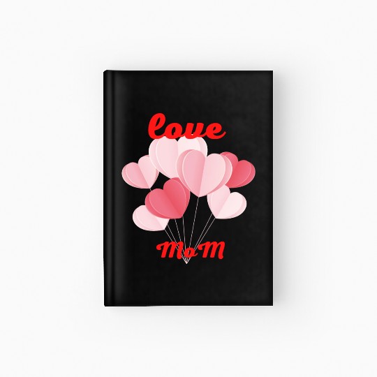 love mom Hardcover Journal