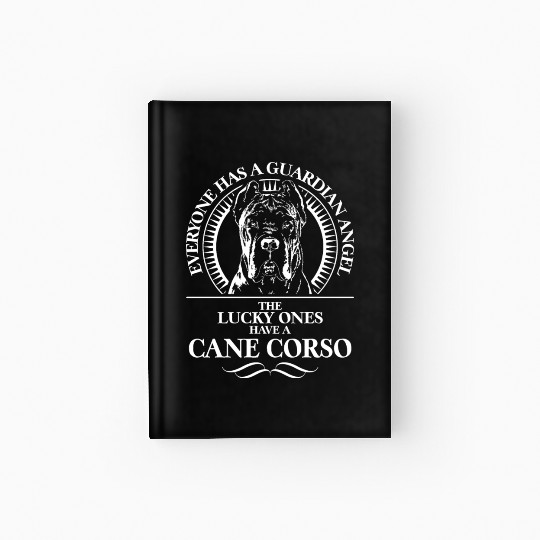Proud Cane Corso Guardian Angel dog quote Hardcover Journal