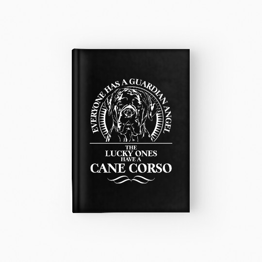 Proud Cane Corso Guardian Angel dog quote Hardcover Journal