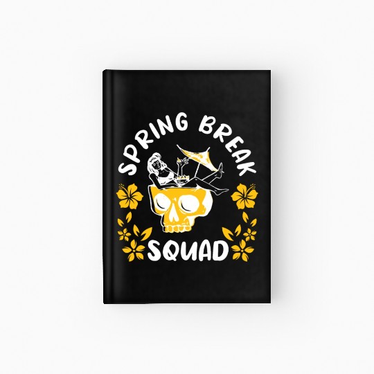 Spring Break Squad Summer Vacation Spring Break Hardcover Journal