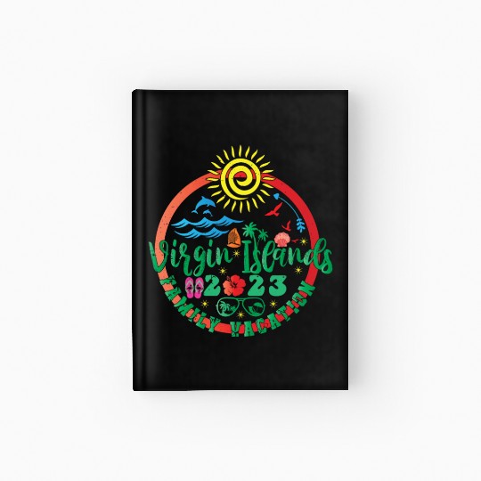 Family Vacation To US Virgin Islands 2023 Family Hardcover Journal
