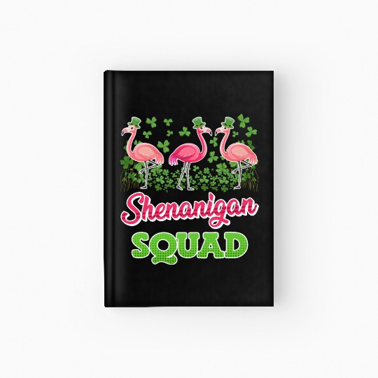 Flamingo Shenanigan Squad St. Patrick's Day Hardcover Journal