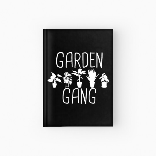 Garden Gang Funny Gardener Vegetable Flower Garden Hardcover Journal