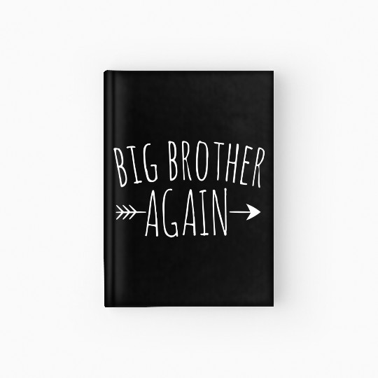 Big Brother Again Arrow Sibling Big Bro Hardcover Journal