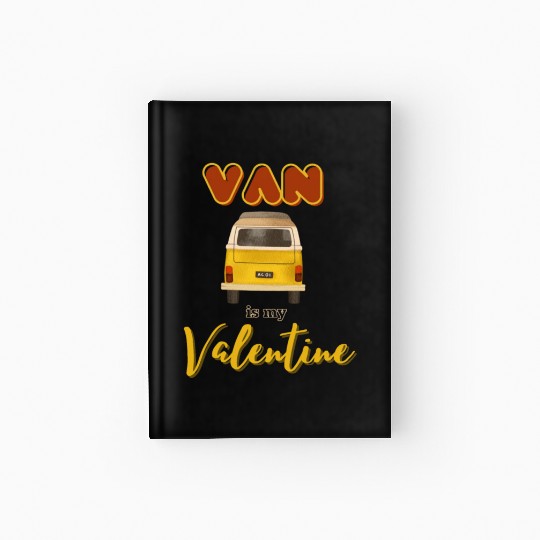 Van Is My Humorous Yellow Valentine Hardcover Journal