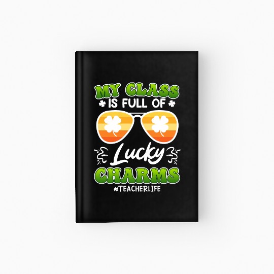 Class full of Lucky Charms teacher saying Hardcover Journal