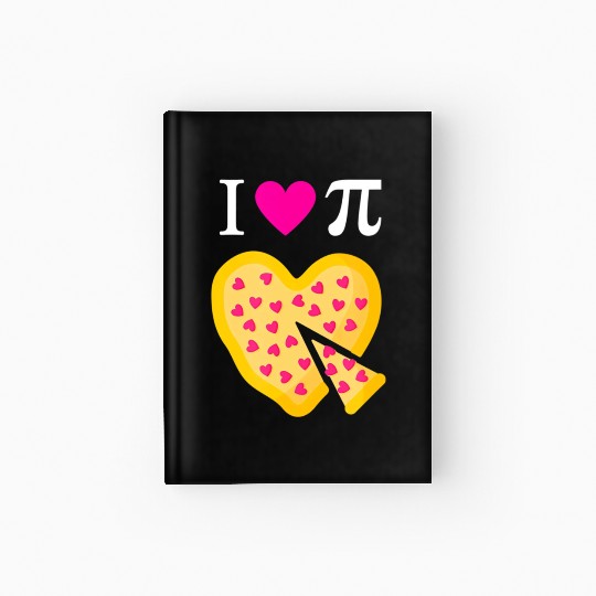 I Love Pi Pizza Math Teacher Hardcover Journal