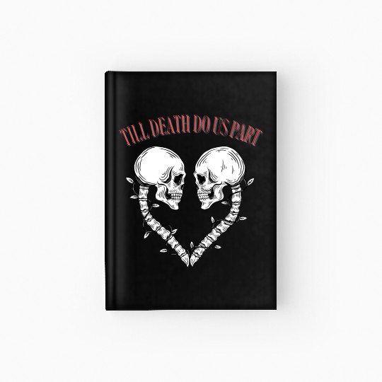 Till death do us part Hardcover Journal
