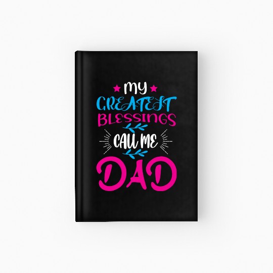 My create it business call me dad Hardcover Journal