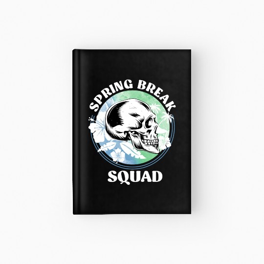 Spring Break Squad Summer Vacation Spring Break Hardcover Journal