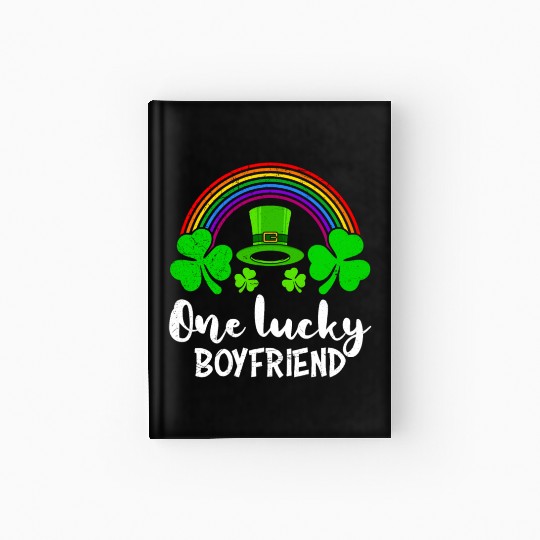 One Lucky Boyfriend St Patrick's Day Hardcover Journal