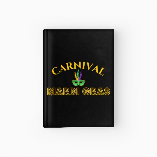 Mardi Gras Carnival Fiesta Party Louisiana New Orl Hardcover Journal