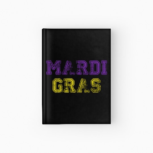 Mardi Gras Carnival Fiesta Party Louisiana New Orl Hardcover Journal