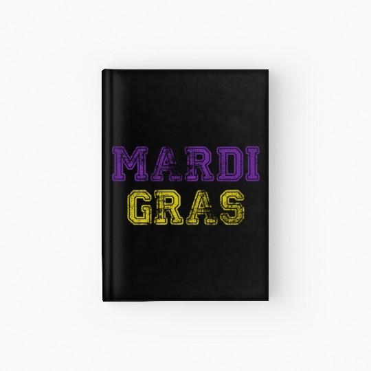 Mardi Gras Carnival Fiesta Party Louisiana New Orl Hardcover Journal