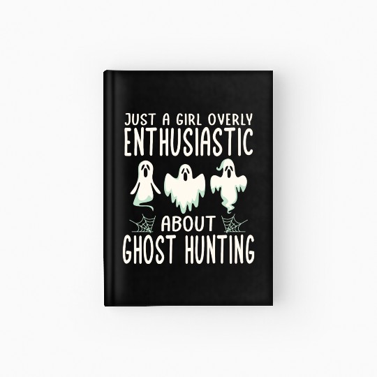 ghost hunting Hardcover Journal