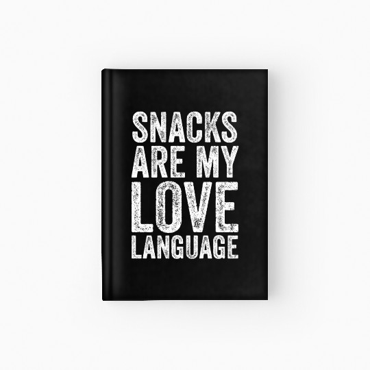 Snacks Are My Love Language Hardcover Journal