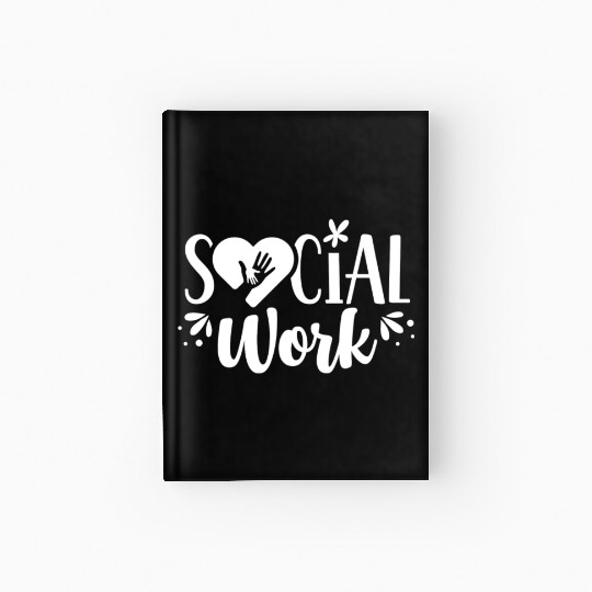 Social Work Job Graduation Worker Hardcover Journal