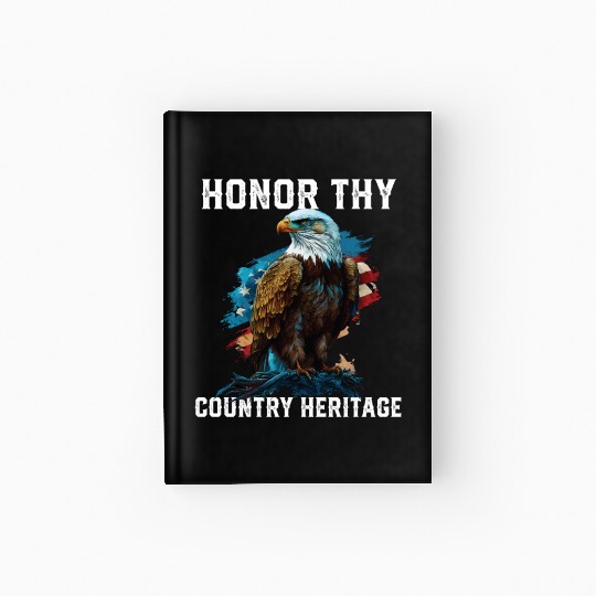 Honor Thy Country Heritage American Bald Eagle Hardcover Journal
