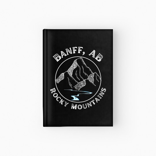 Banff Alberta Rocky Mountains Hardcover Journal