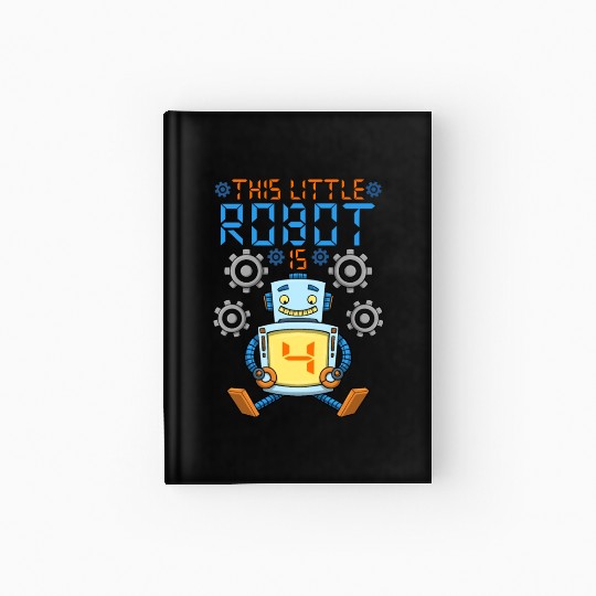 Robot Birthday Outfit Boy 4th Robot Birthday Party Hardcover Journal
