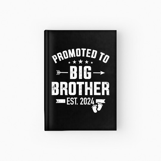 Promoted to big brother est. 2024 Hardcover Journal