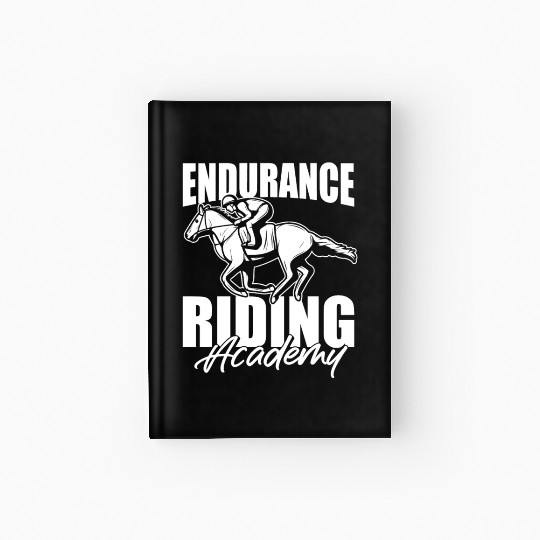 Horse Riding Academy Endurance Riding Hardcover Journal