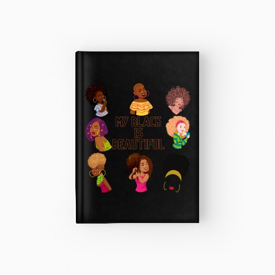 My Black Is Beautiful Hardcover Journal