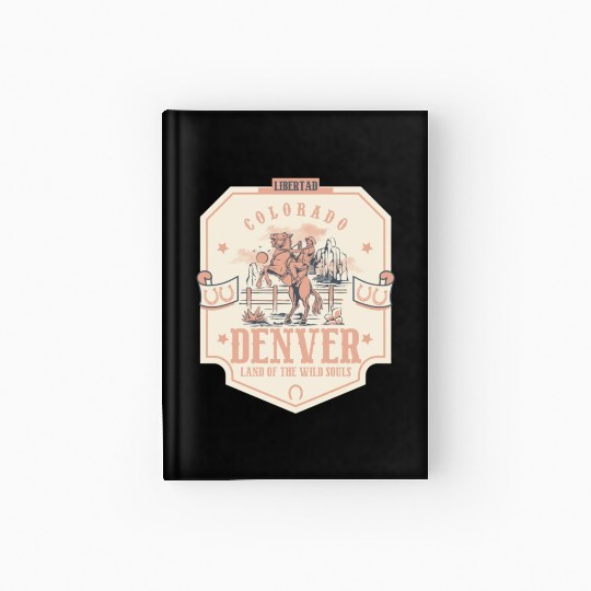 denver colorado wild west town Hardcover Journal
