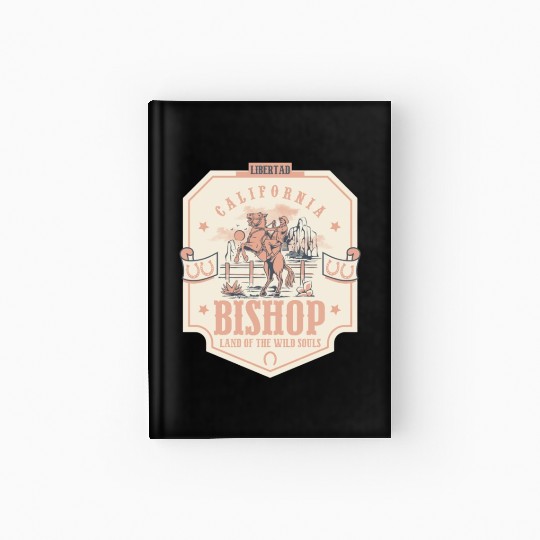 bishop California wild west town Hardcover Journal