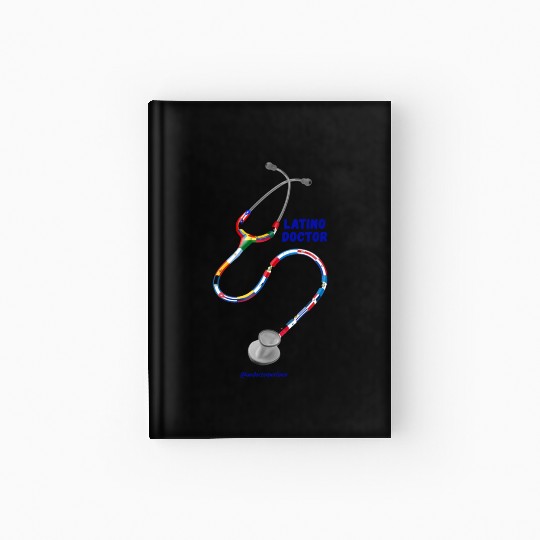 STETHOSCOPE LATINO DOCTOR undoctorporfavor Hardcover Journal